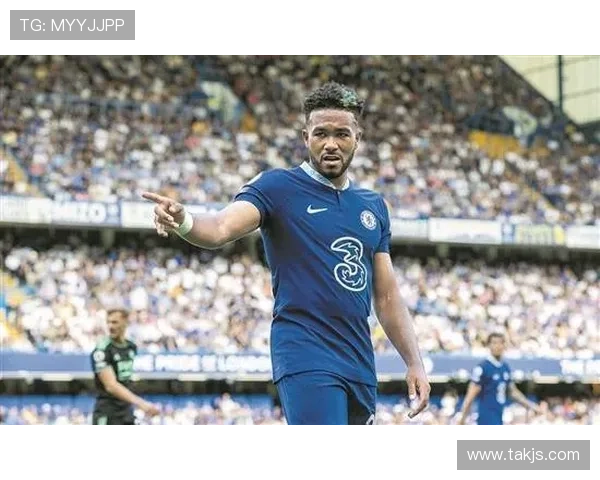 詹姆斯续约切尔西有望一城独秀